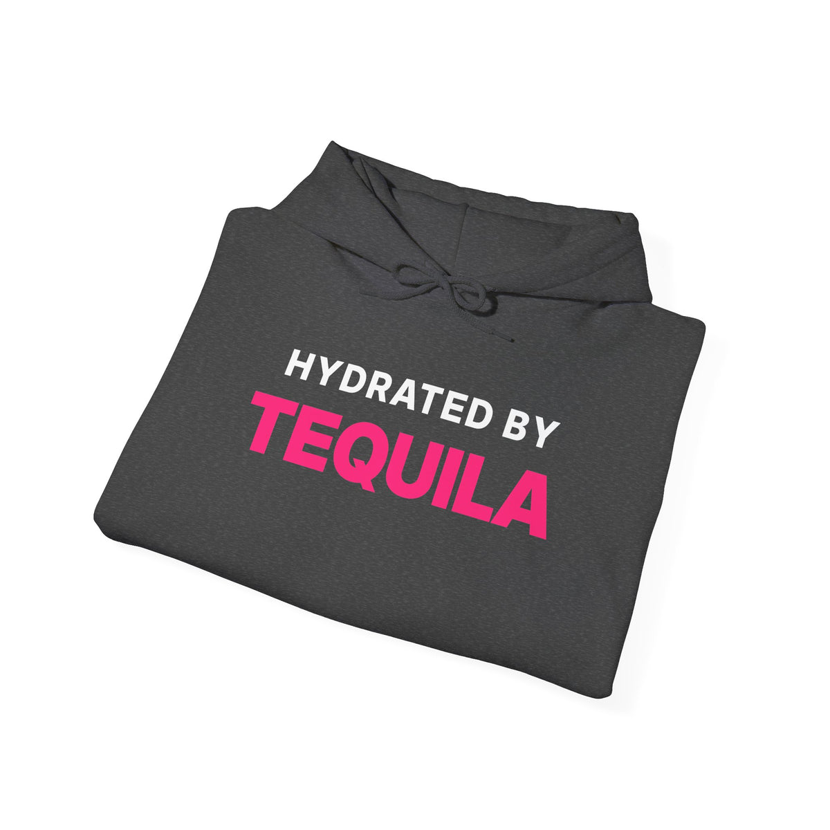 Hydrated by Tequila Hoodie