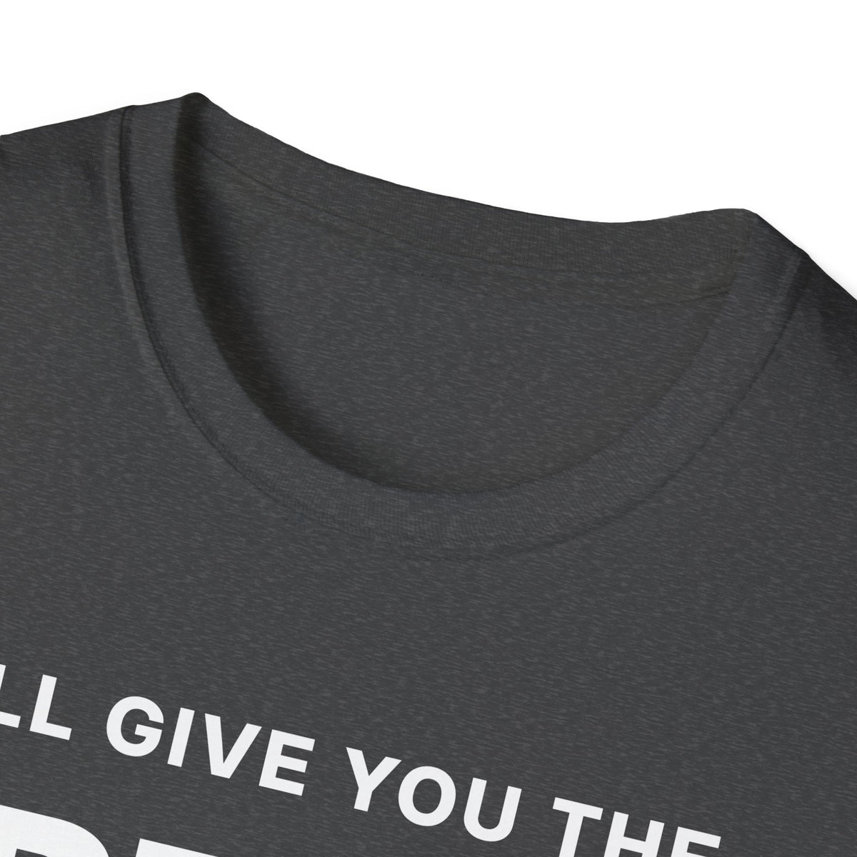 I'll Give You the Best 30 Seconds of Your Life. Quality, Not Quantity. T-Shirt