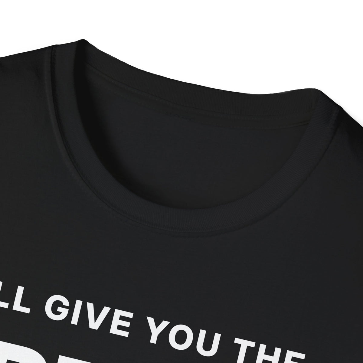 I'll Give You the Best 30 Seconds of Your Life. Quality, Not Quantity. T-Shirt