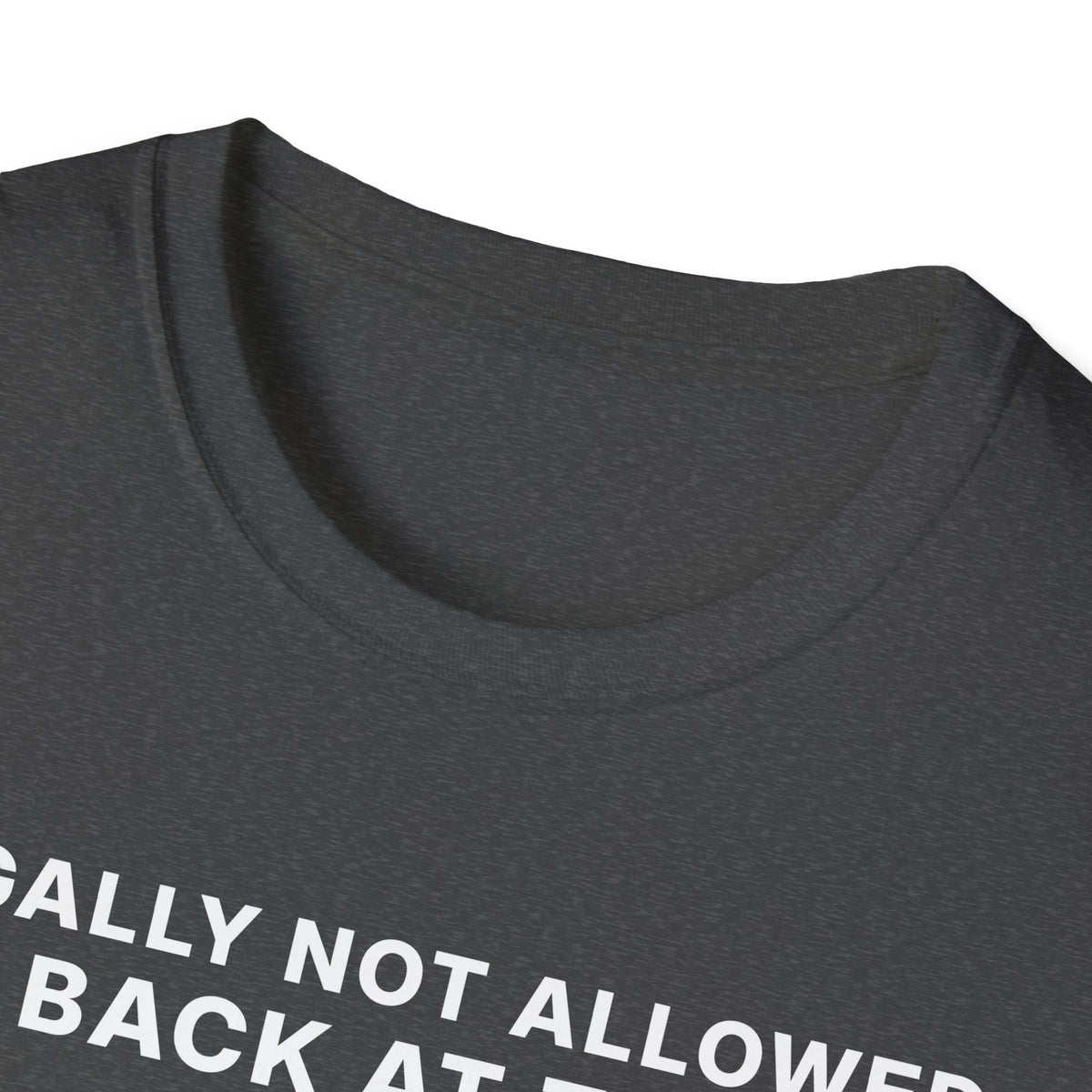 Legally Not Allowed Back at the Last Bar T-Shirt