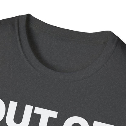 Out of Your League. Shoot Anyway. T-Shirt