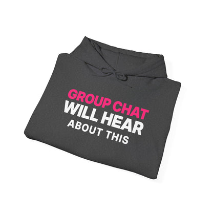 Group Chat Will Hear About This Hoodie