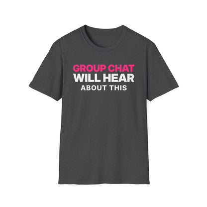 Group Chat Will Hear About This T-Shirt
