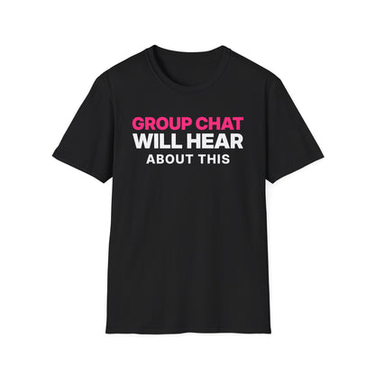Group Chat Will Hear About This T-Shirt