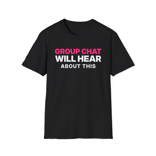 Group Chat Will Hear About This T-Shirt