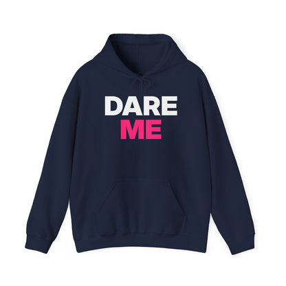 Dare Me Hoodie