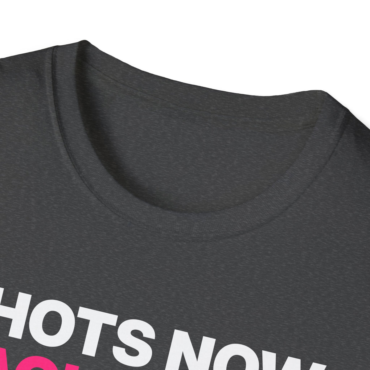 Shots Now. Backshots Later. T-Shirt