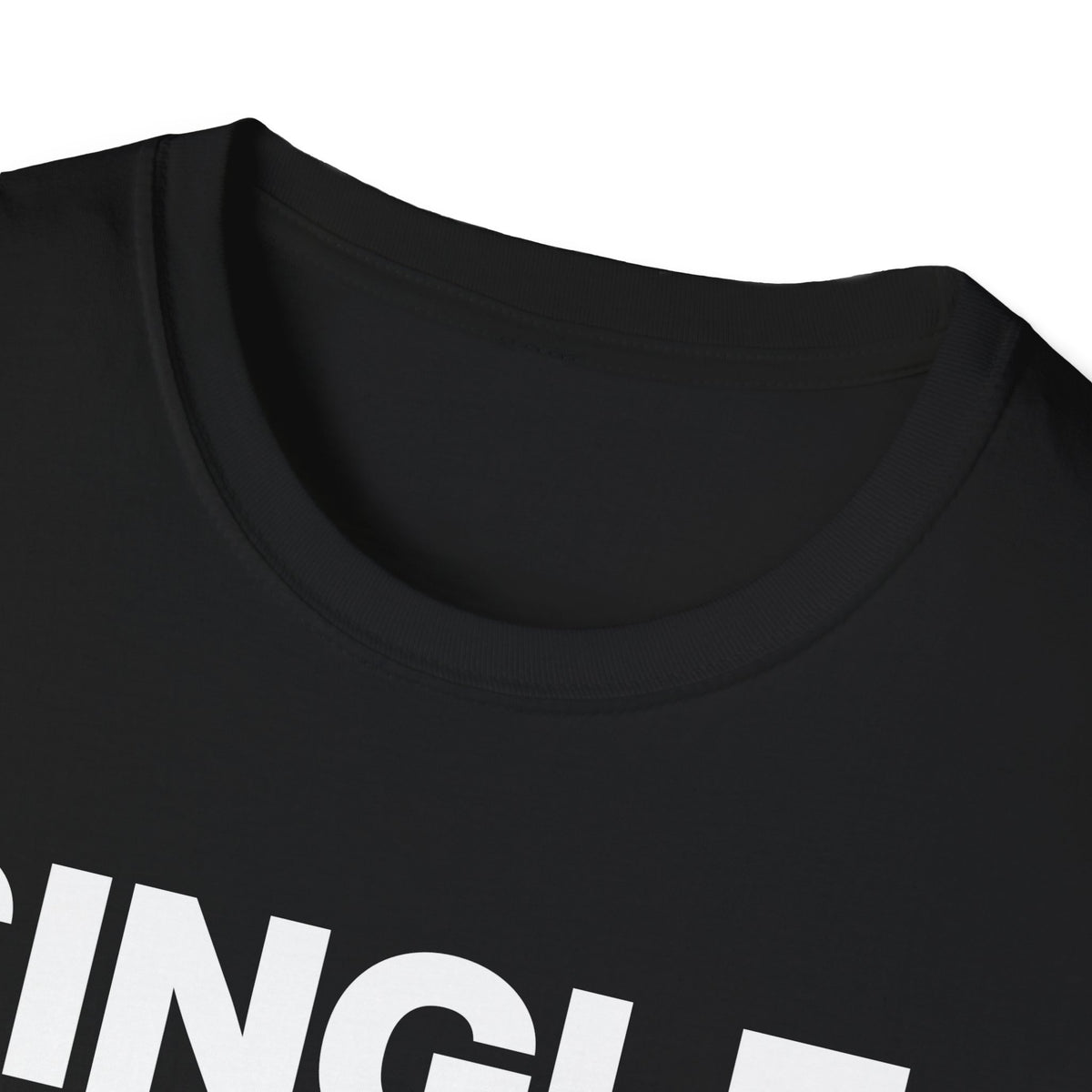 Single, Not Desperate. Okay, a Little. T-Shirt