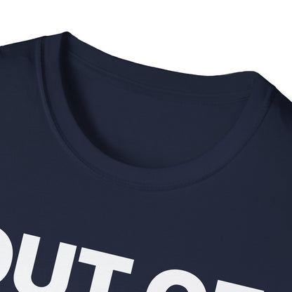 Out of Your League. Shoot Anyway. T-Shirt