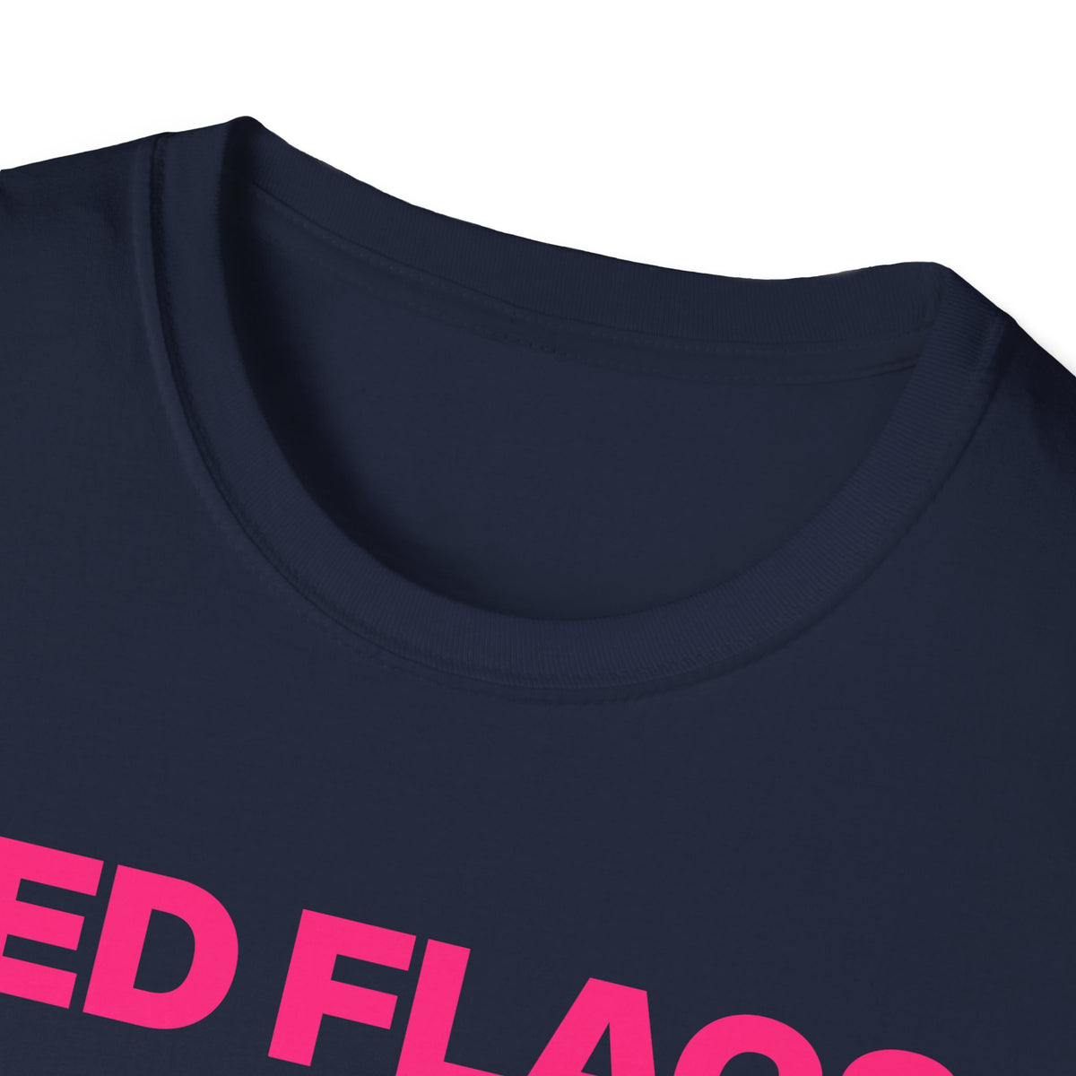 Red Flags F#@$ Better T-Shirt