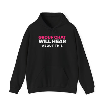 Group Chat Will Hear About This Hoodie