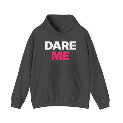 Dare Me Hoodie