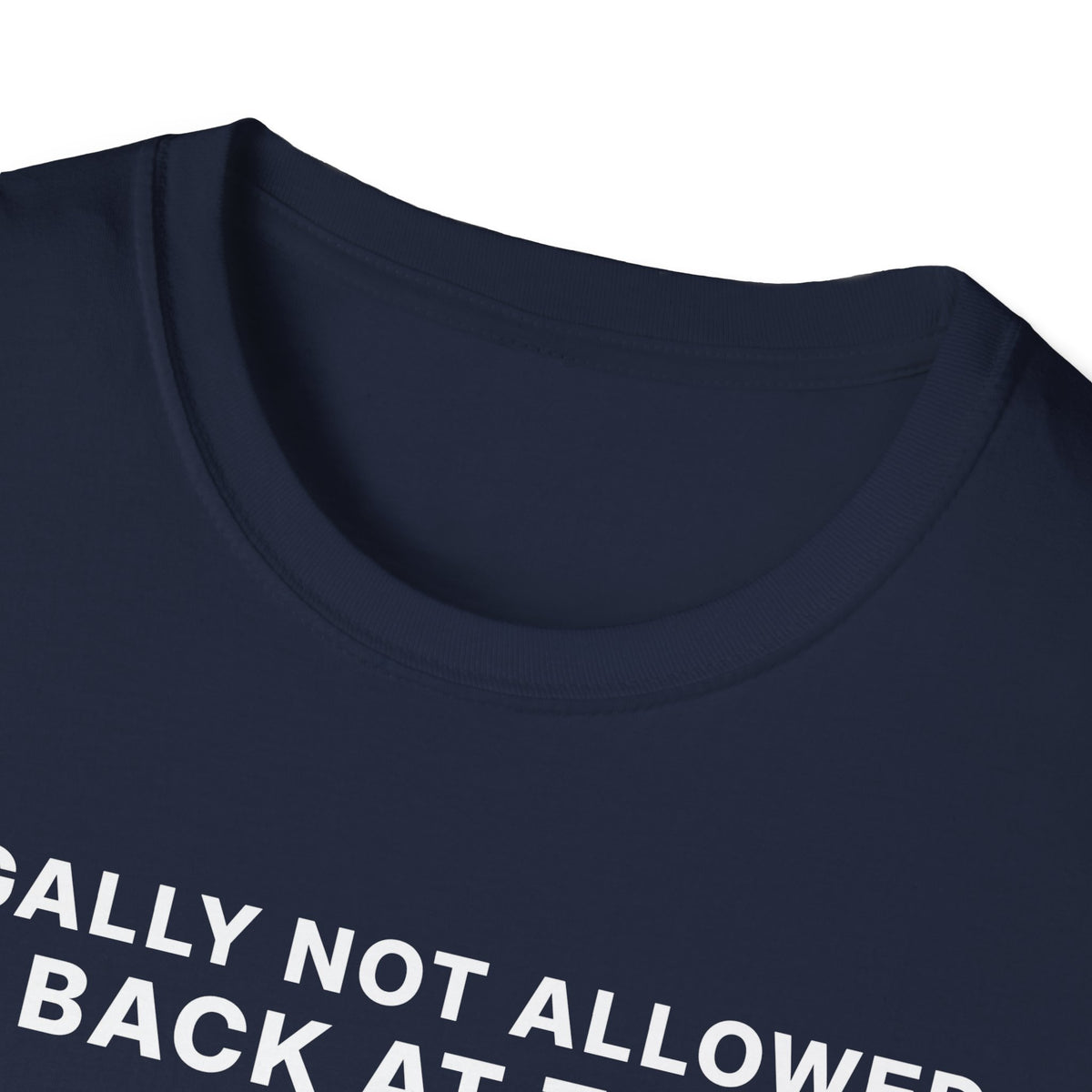 Legally Not Allowed Back at the Last Bar T-Shirt