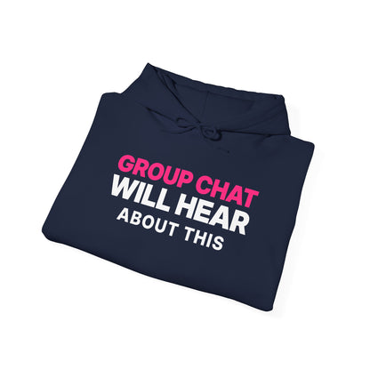 Group Chat Will Hear About This Hoodie